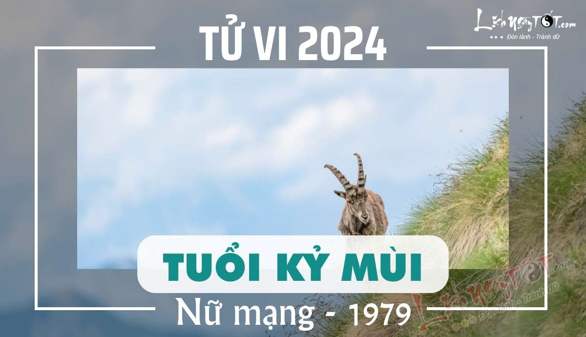 tu vi 2024 tuoi ky mui nu mang